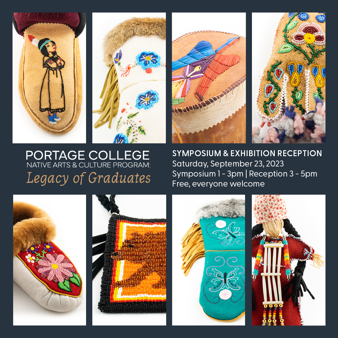 Portage College Native Arts and Cultural Program: Legacy of Graduates Symposium & Exhibition Reception - image