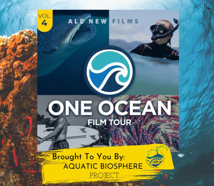 ONE OCEAN FILM TOUR presented by the Aquatic Biosphere Project - image