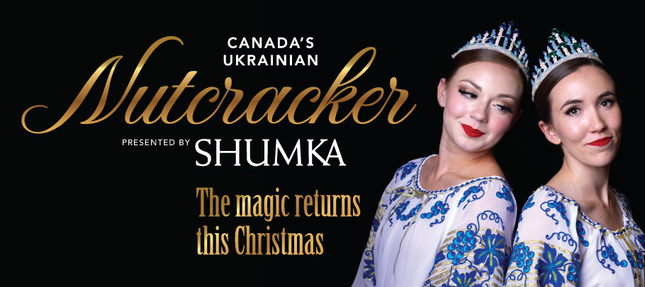 Global Edmonton supports Canada’s Ukrainian Nutcracker presented by SHUMKA - image