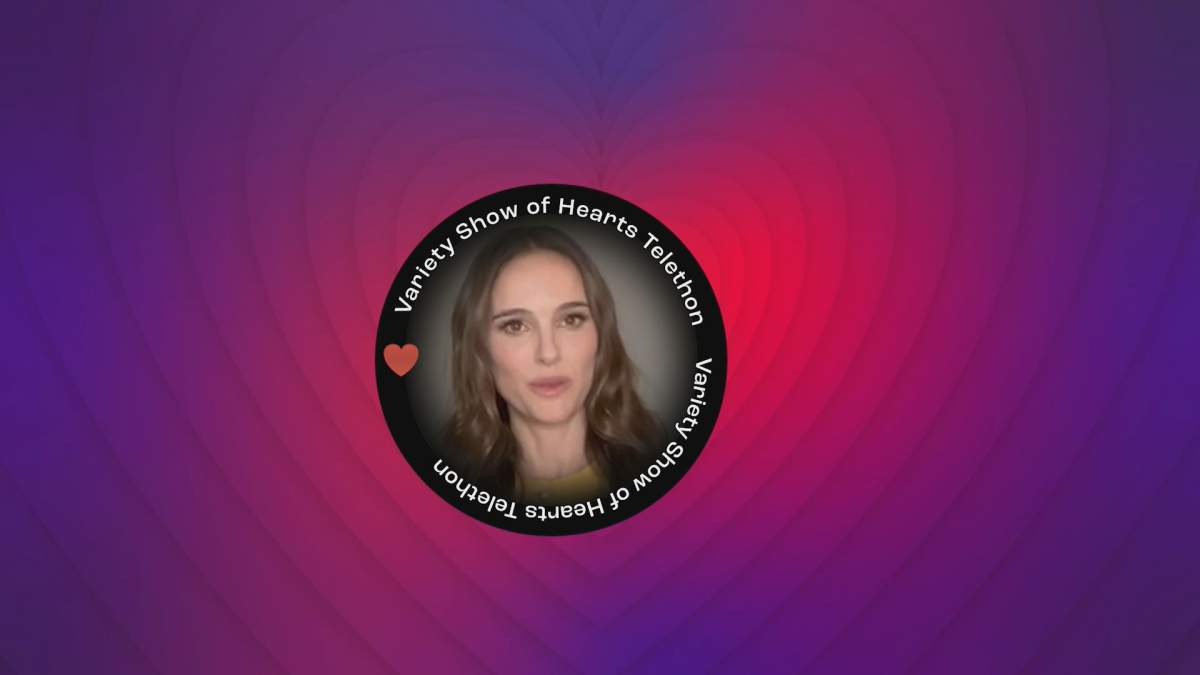 Natalie Portman is one of the celebrities showing their support for the Variety Show of Hearts Telethon, taking place on Sunday, Feb. 25.