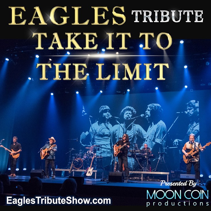 Eagles Tribute: ‘Take it to the Limit’ 2024 - image