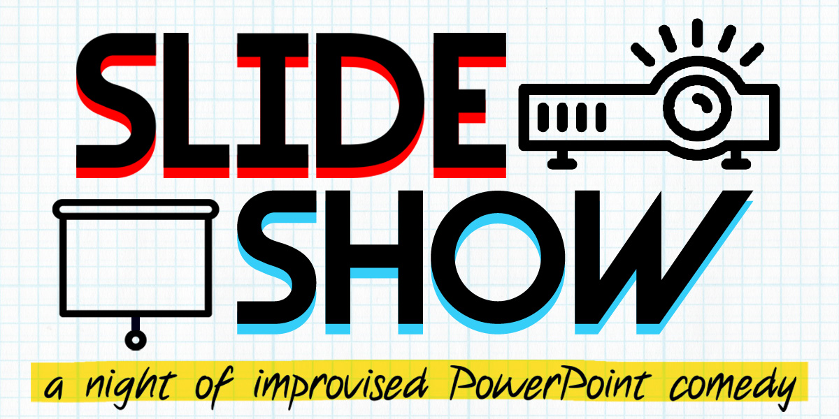 Slide Show: A Night of Improvised PowerPoint Comedy - image