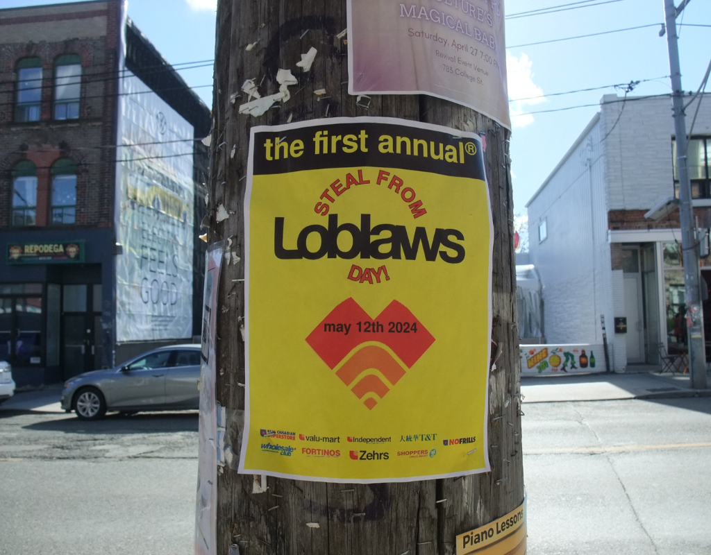 Posters promoting ‘Steal From Loblaws Day’ are circulating. How did we get here?