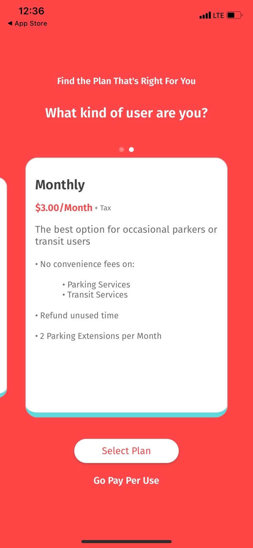 A monthly membership is available through HotSpot parking.