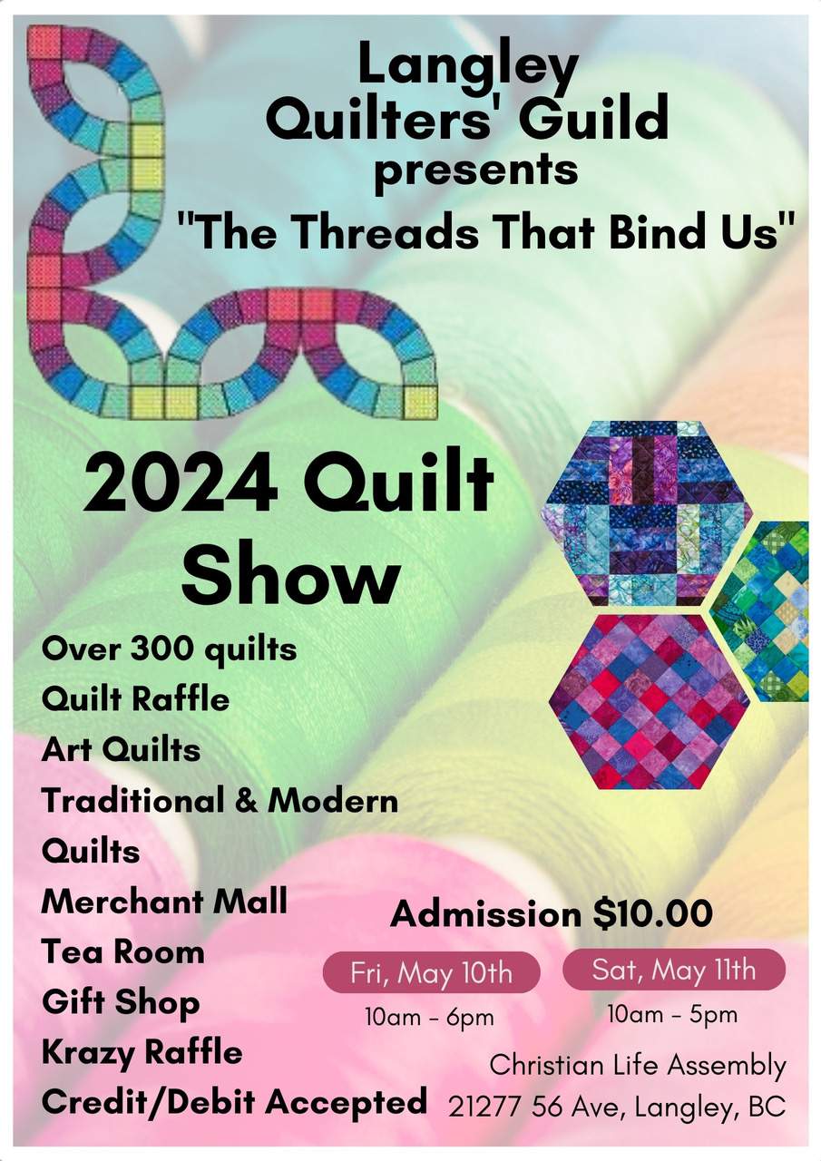 QUILT SHOW – PRESENTED BY THE LANGLEY QUILTERS’ GUILD - image