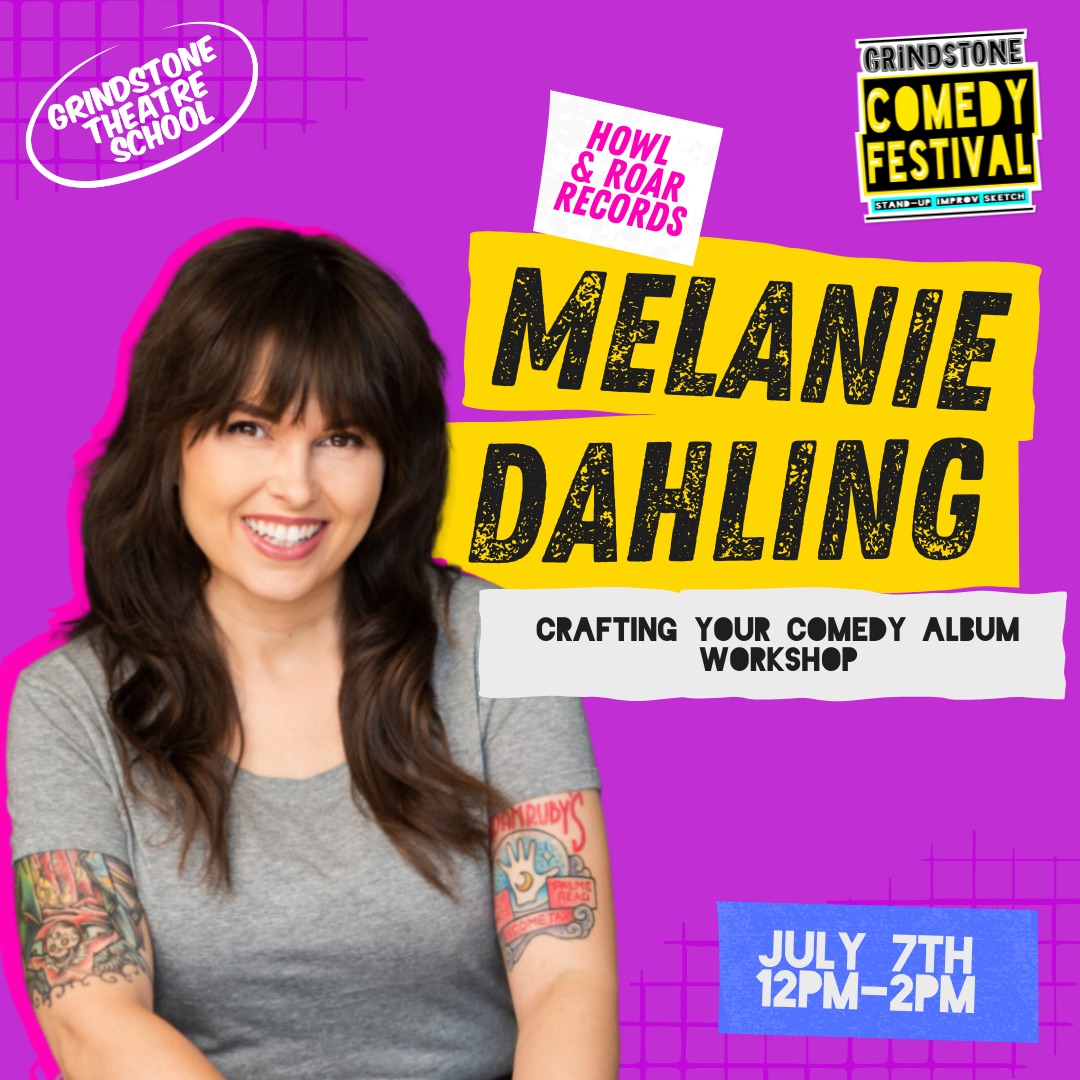 CRAFTING YOUR COMEDY ALBUM WORKSHOP WITH MELANIE DAHLING, HOWL & ROAR RECORDS - image