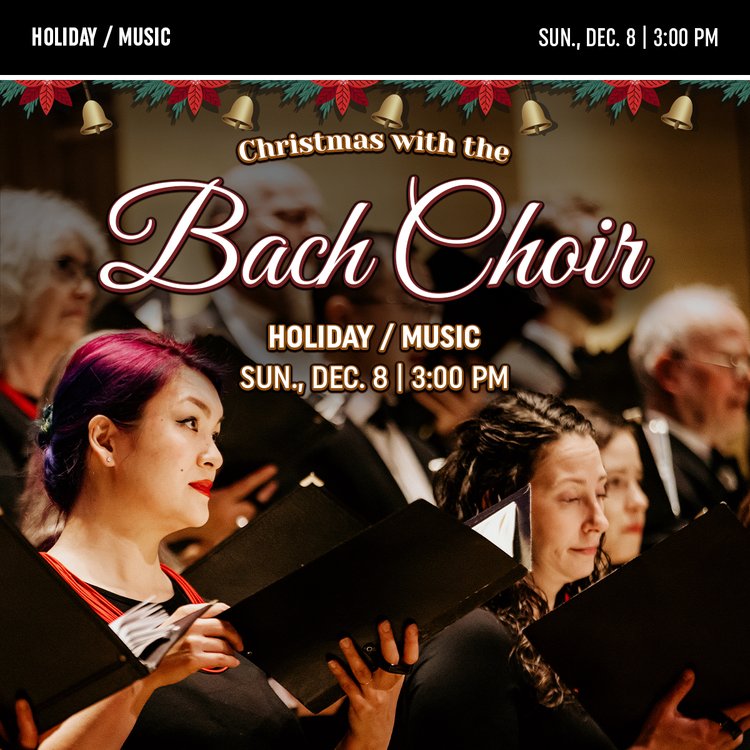 CHRISTMAS WITH THE BACH CHOIR - image