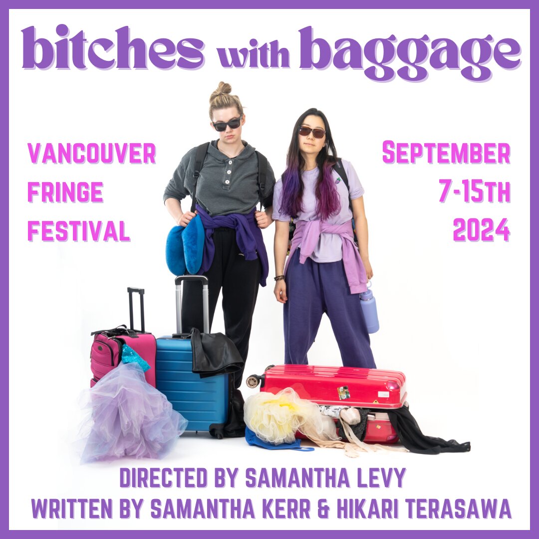 BITCHES WITH BAGGAGE at the Vancouver Fringe - image