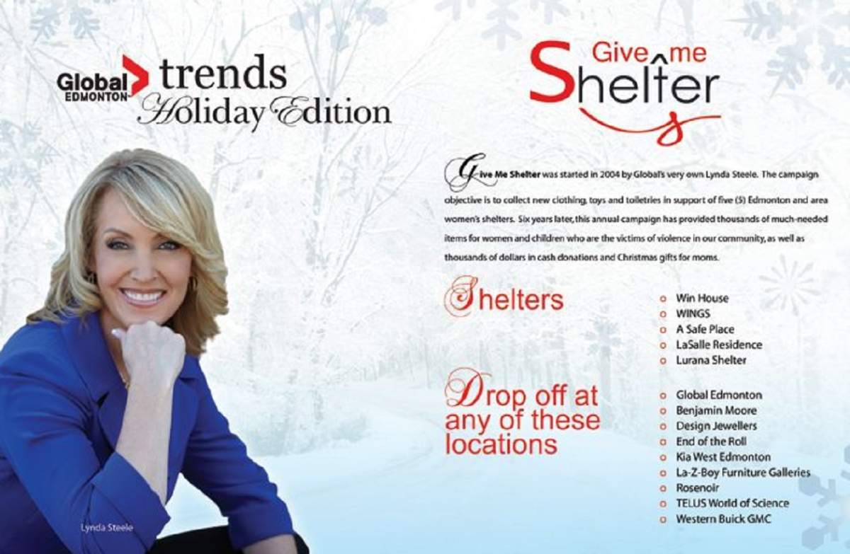 Global Edmonton’s Give Me Shelter program is launched by then-news anchor Lynda Steele in 2004.