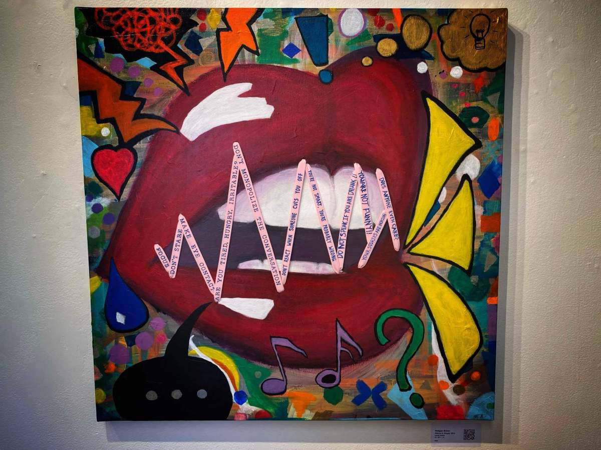 “Silence is Simple,” by Meagan Brown. This piece showcases the things people with ADHD may be asked to consider before they speak. Some are reasonable, others are not, and at times all are far from simple.