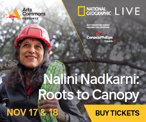 National Geographic Live Presents Roots to Canopy, Supported by Global Calgary & QR Calgary - image