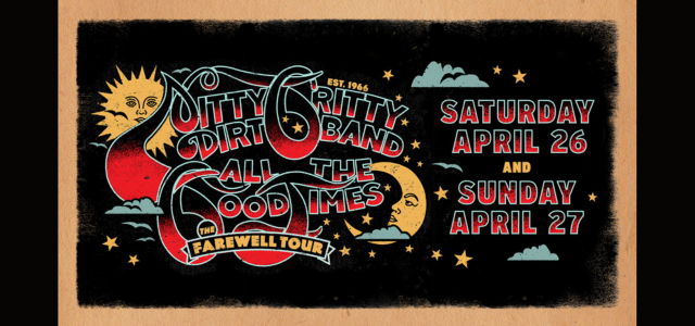 Nitty Gritty Dirt Band: All The Good Times: The Farewell Tour - image