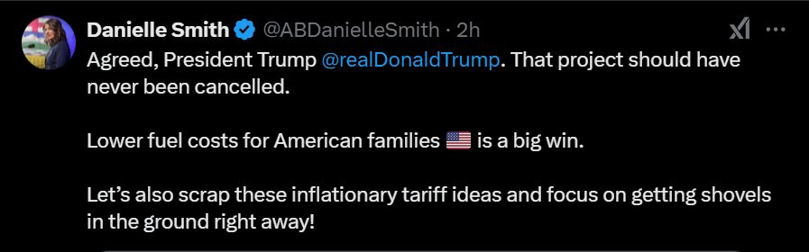Alberta Premier Danielle Smith took to social media to show her support for President Trump's call to revive construction of the Keystone XL pipeline.