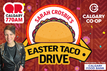 Sarah Crosbie’s Easter Taco Drive, Presented by Calgary CO-OP - image