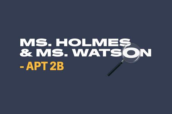 Gateway Theatre presents Ms. Holmes & Ms. Watson – Apt 2B - image