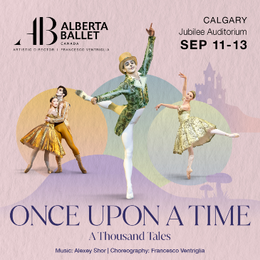 Alberta Ballet Presents Once Upon A Time, Supported by Global Calgary & QR Calgary - image