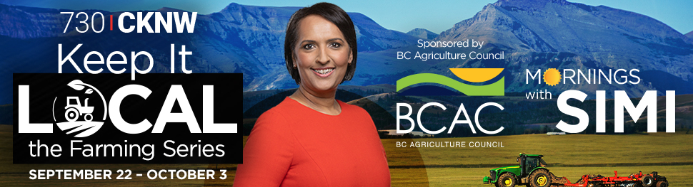 730 CKNW Original Series Keep It Local The Farming Series 2025