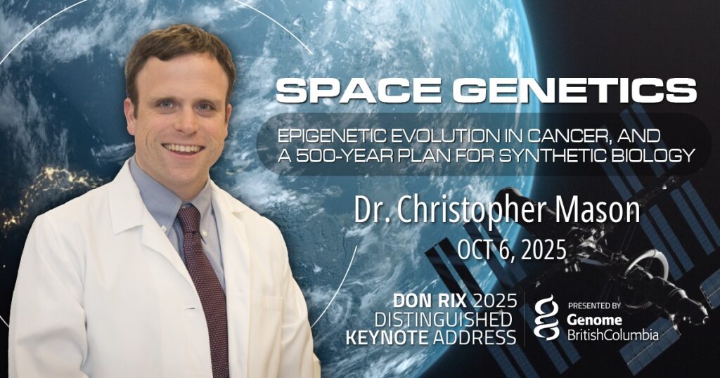 Genome BC Don Rix Distinguished Keynote 2025: Space genetics - image