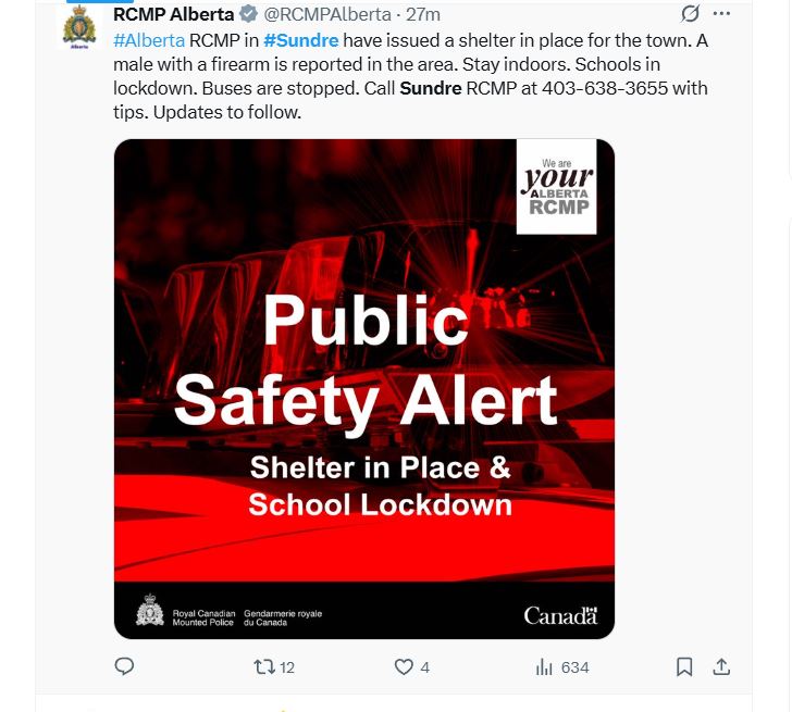 A post on social media, from RCMP in Sundre, is telling residents of the central Alberta town to "shelter in place."