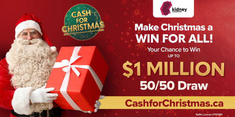 880 CHED Supports The Kidney Foundation’s Cash for Christmas 50/50 - image