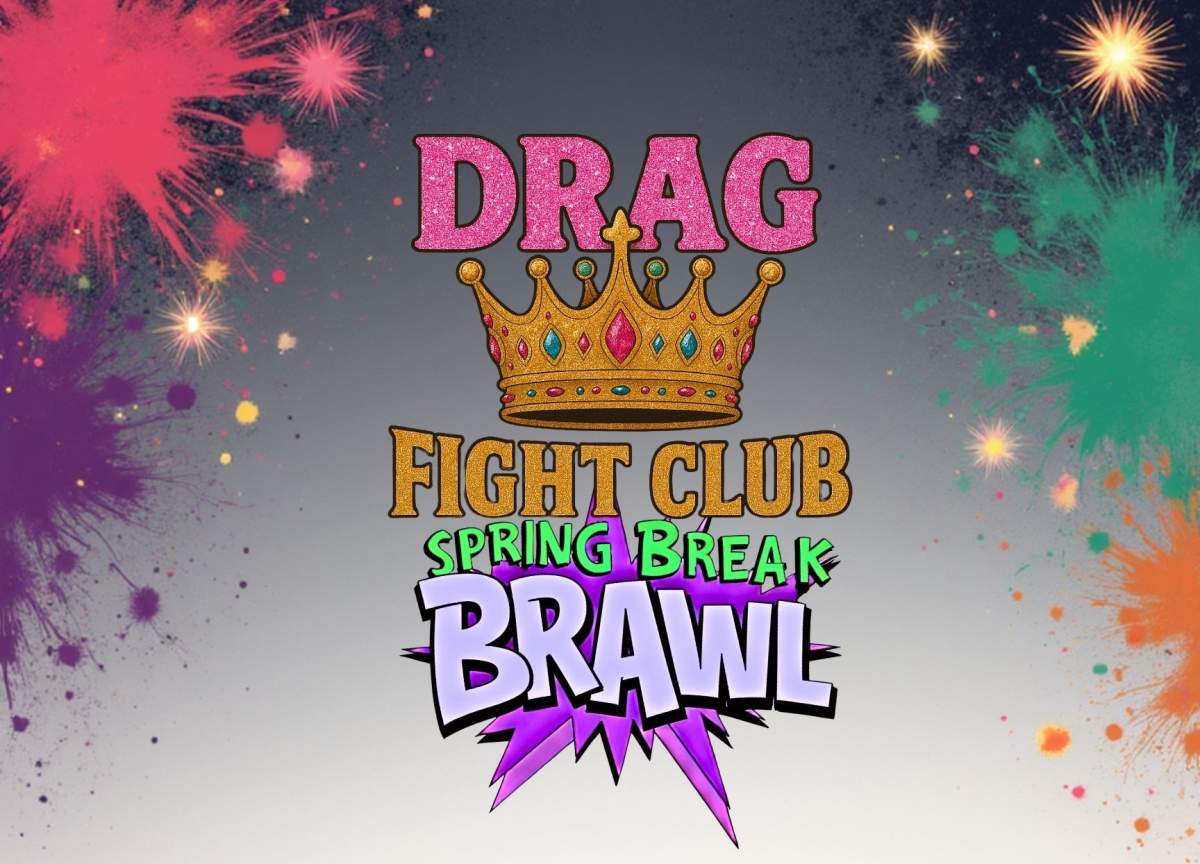 Drag Fight Club: Spring Break Brawl - image