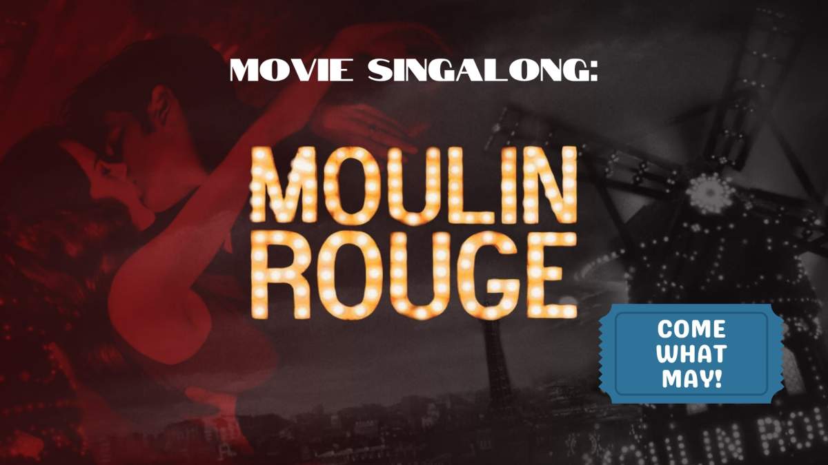 Movie Singalong: Moulin Rouge! - image