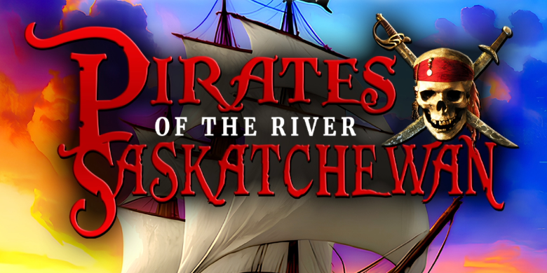 880 CHED Supports Pirates of the River Saskatchewan - image