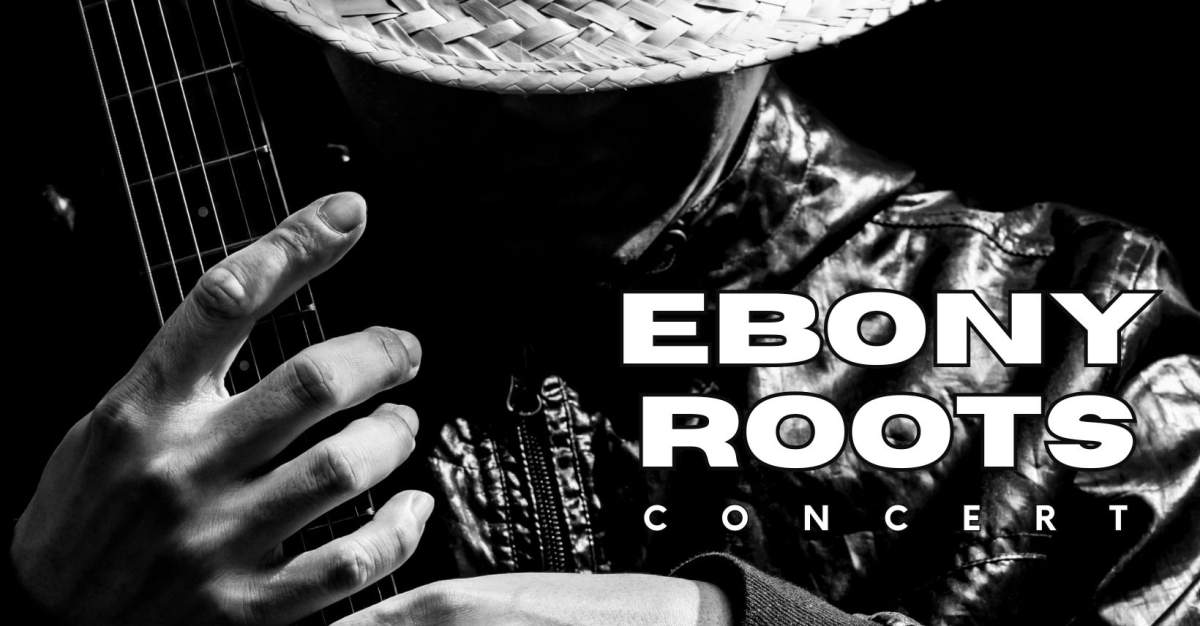 Ebony Roots: Concert - image