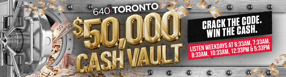 640 Toronto’s $50,000 Cash Vault