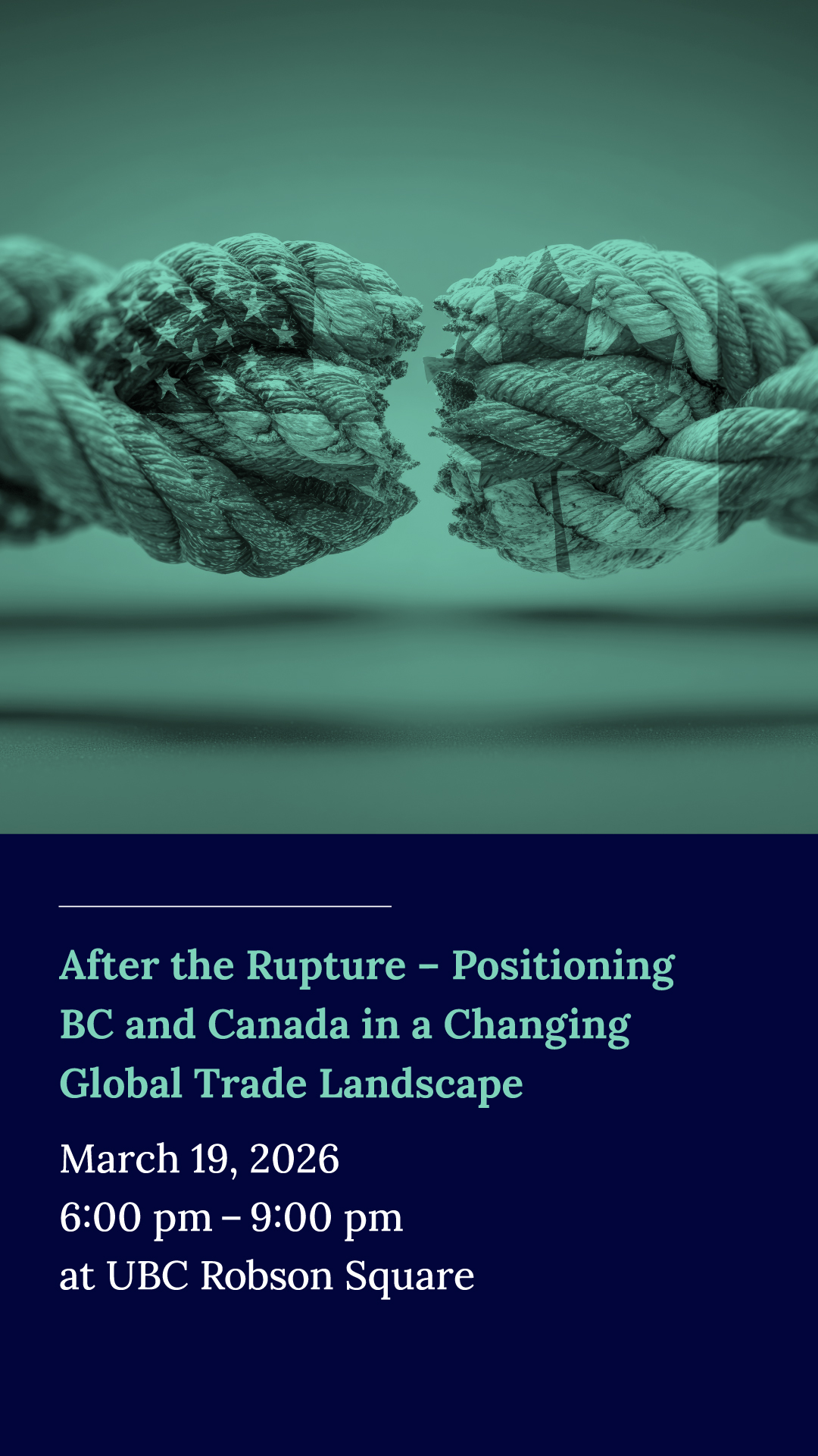 After the Rupture: Positioning BC and Canada in a Changing Global Trade Landscape - image