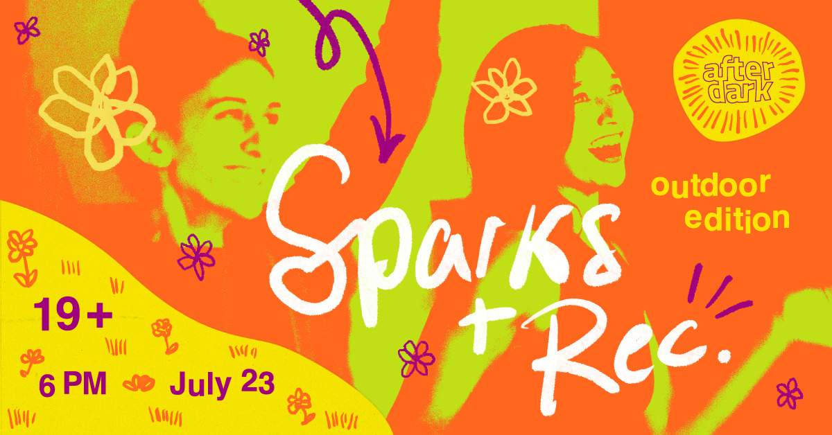 After Dark: Sparks and Rec – Outdoor Edition - image