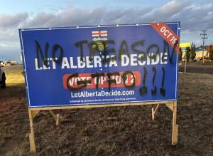 One of the seven signs promoting Alberta voting for a second referendum to leave Canada that RCMP say were were vandalized in Fort McMurray, Alta. between Sept. 29 and Oct. 4, 2026.